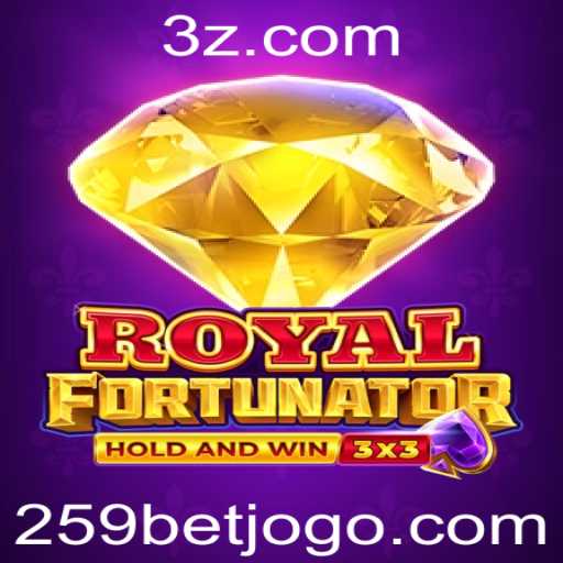 Aventuras e Estratégias no Mundo de RoyalFort com 259bet